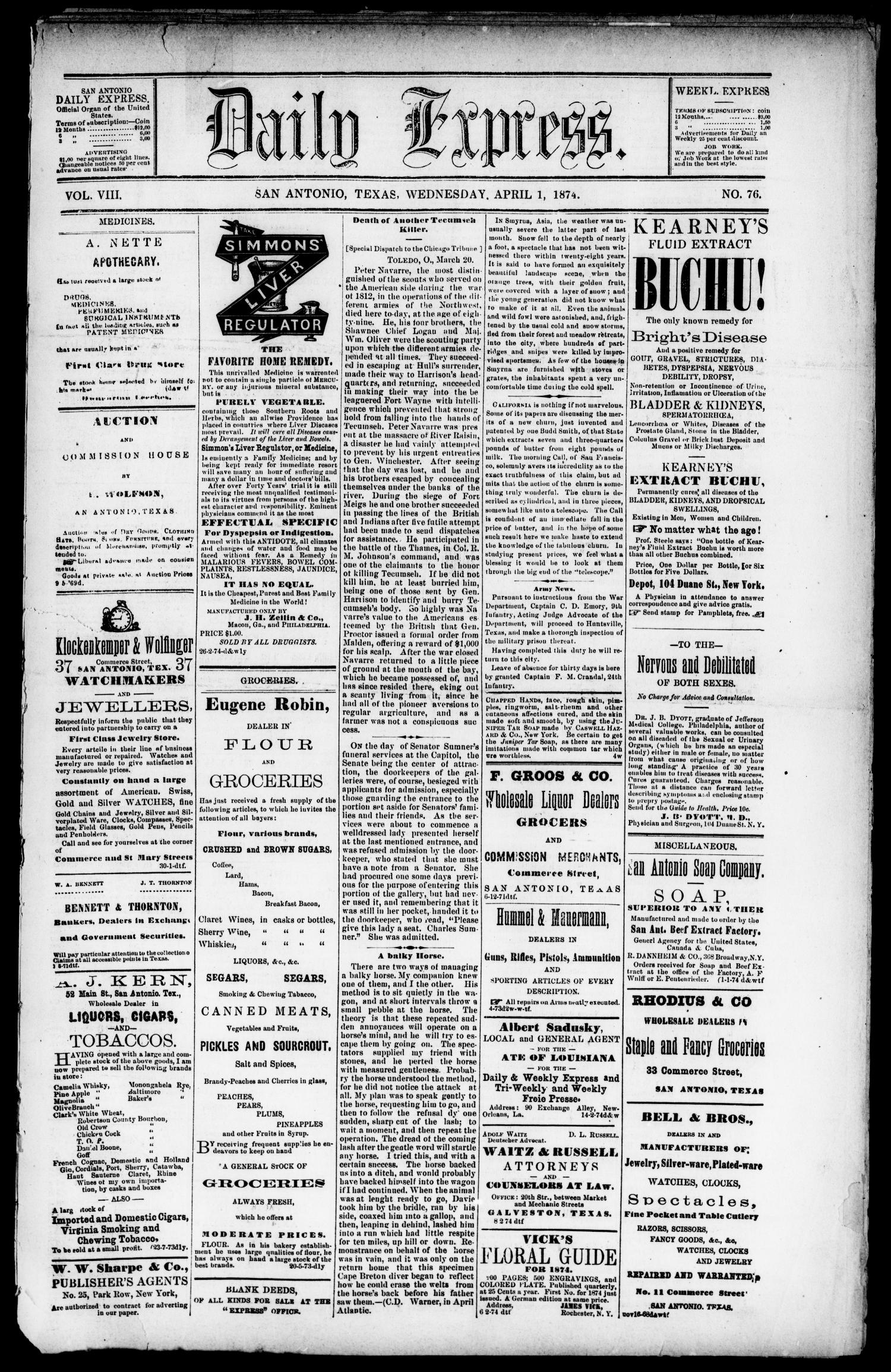 Daily Express. (San Antonio, Tex.), Vol. 8, No. 76, Ed. 1 Wednesday, April 1, 1874
                                                
                                                    [Sequence #]: 1 of 4
                                                