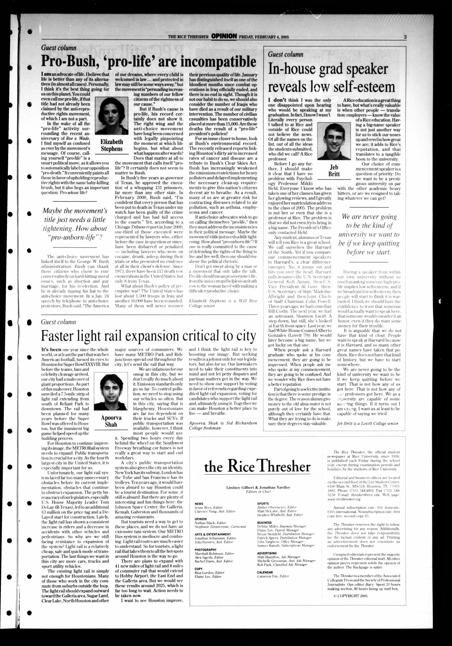 The Rice Thresher, Vol. 92, No. 17, Ed. 1 Friday, February 4, 2005
                                                
                                                    [Sequence #]: 3 of 24
                                                
