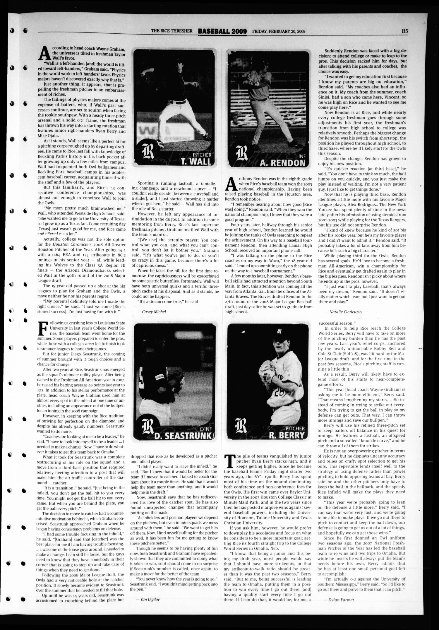 The Rice Thresher, Vol. 96, No. 20, Ed. 1 Friday, February 20, 2009
                                                
                                                    [Sequence #]: 25 of 28
                                                