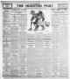 Newspaper: The Houston Post. (Houston, Tex.), Vol. 21, No. 329, Ed. 1 Wednesday,…