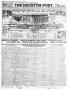 Primary view of The Houston Post. (Houston, Tex.), Vol. 25TH YEAR, Ed. 1 Saturday, January 1, 1910