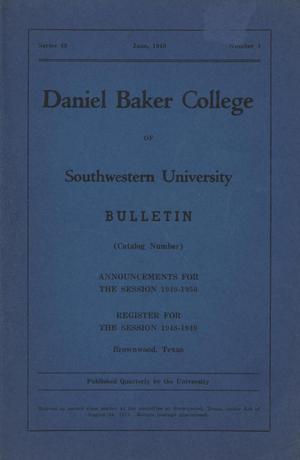 Primary view of object titled 'Catalogue of Daniel Baker College, 1948-1949'.