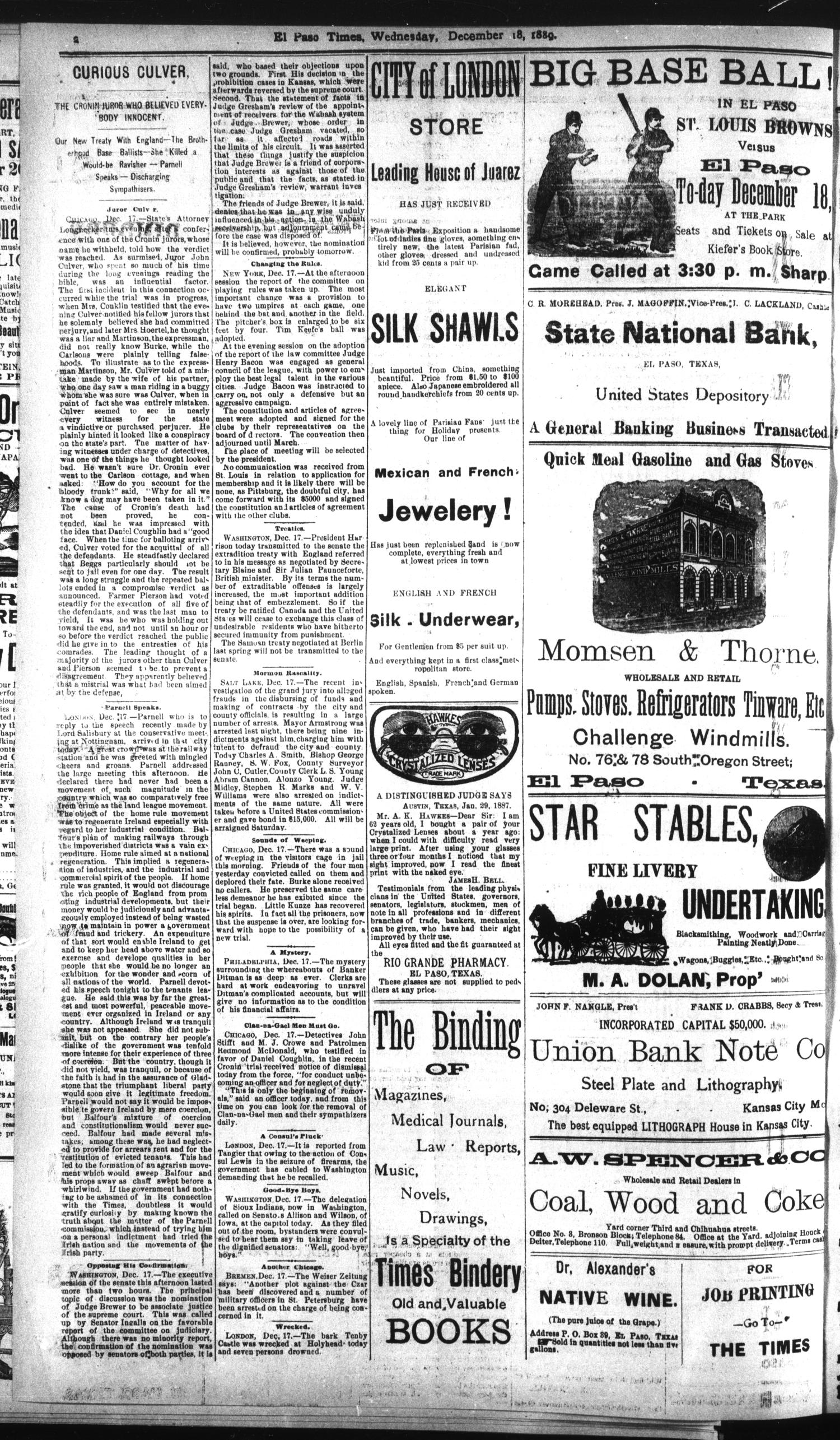 El Paso International Daily Times. (El Paso, Tex.), Vol. NINTH YEAR, No. 289, Ed. 1 Wednesday, December 18, 1889
                                                
                                                    [Sequence #]: 2 of 8
                                                