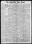 Newspaper: The Galveston Daily News. (Galveston, Tex.), Vol. 38, No. 223, Ed. 1 …