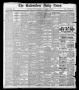 Newspaper: The Galveston Daily News. (Galveston, Tex.), Vol. 36, No. 273, Ed. 1 …
