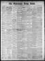 Newspaper: The Galveston Daily News. (Galveston, Tex.), Vol. 40, No. 4, Ed. 1 Su…