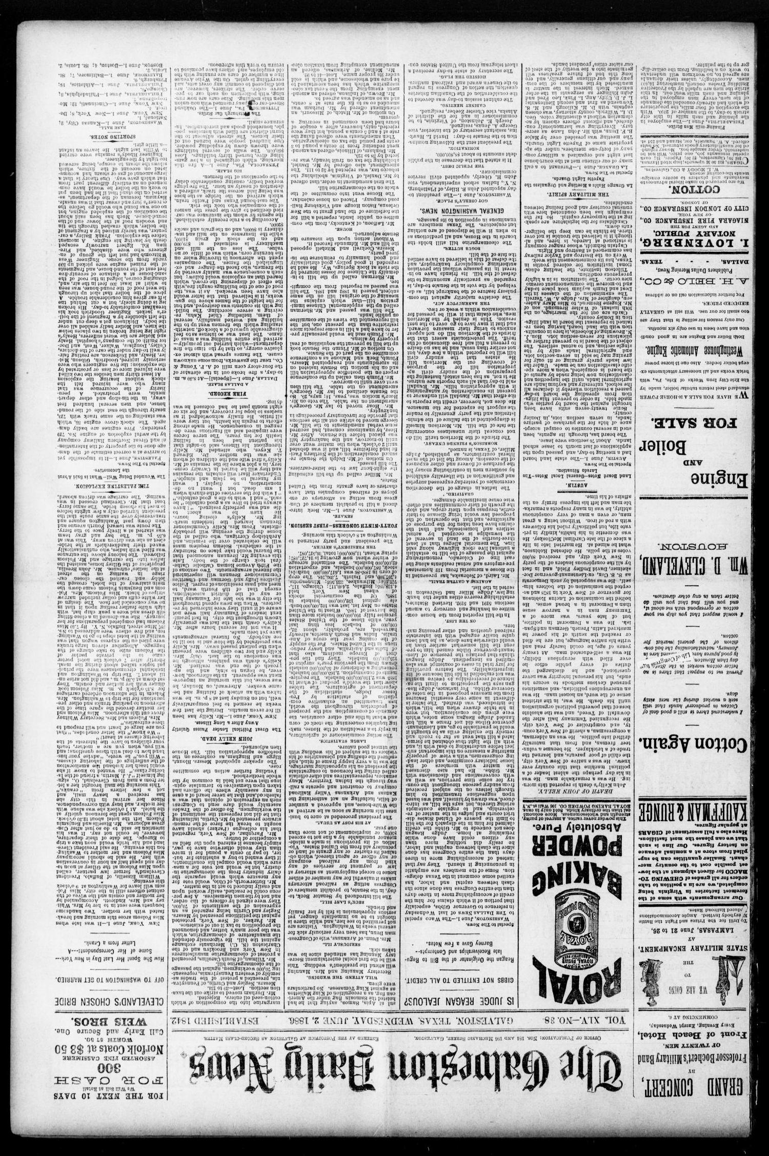 The Galveston Daily News. (Galveston, Tex.), Vol. 45, No. 38, Ed. 1 Wednesday, June 2, 1886
                                                
                                                    [Sequence #]: 1 of 8
                                                