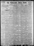 Newspaper: The Galveston Daily News. (Galveston, Tex.), Vol. 42, No. 18, Ed. 1 M…