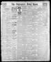 Newspaper: The Galveston Daily News. (Galveston, Tex.), Vol. 41, No. 32, Ed. 1 F…