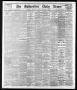 Newspaper: The Galveston Daily News. (Galveston, Tex.), Vol. 35, No. 101, Ed. 1 …