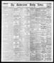 Newspaper: The Galveston Daily News. (Galveston, Tex.), Vol. 33, No. 253, Ed. 1 …