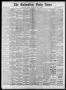 Newspaper: The Galveston Daily News. (Galveston, Tex.), Vol. 38, No. 49, Ed. 1 T…
