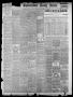 Newspaper: The Galveston Daily News. (Galveston, Tex.), Vol. 40, No. 244, Ed. 1 …