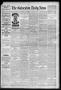 Newspaper: The Galveston Daily News. (Galveston, Tex.), Vol. 44, No. 240, Ed. 1 …
