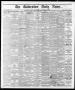 Newspaper: The Galveston Daily News. (Galveston, Tex.), Vol. 35, No. 160, Ed. 1 …
