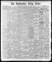 Newspaper: The Galveston Daily News. (Galveston, Tex.), Vol. 37, No. 138, Ed. 1 …