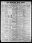 Primary view of The Galveston Daily News. (Galveston, Tex.), Vol. 39, No. 275, Ed. 1 Sunday, February 6, 1881