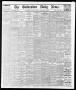 Newspaper: The Galveston Daily News. (Galveston, Tex.), Vol. 35, No. 14, Ed. 1 S…