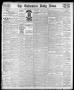 Newspaper: The Galveston Daily News. (Galveston, Tex.), Vol. 41, No. 73, Ed. 1 T…