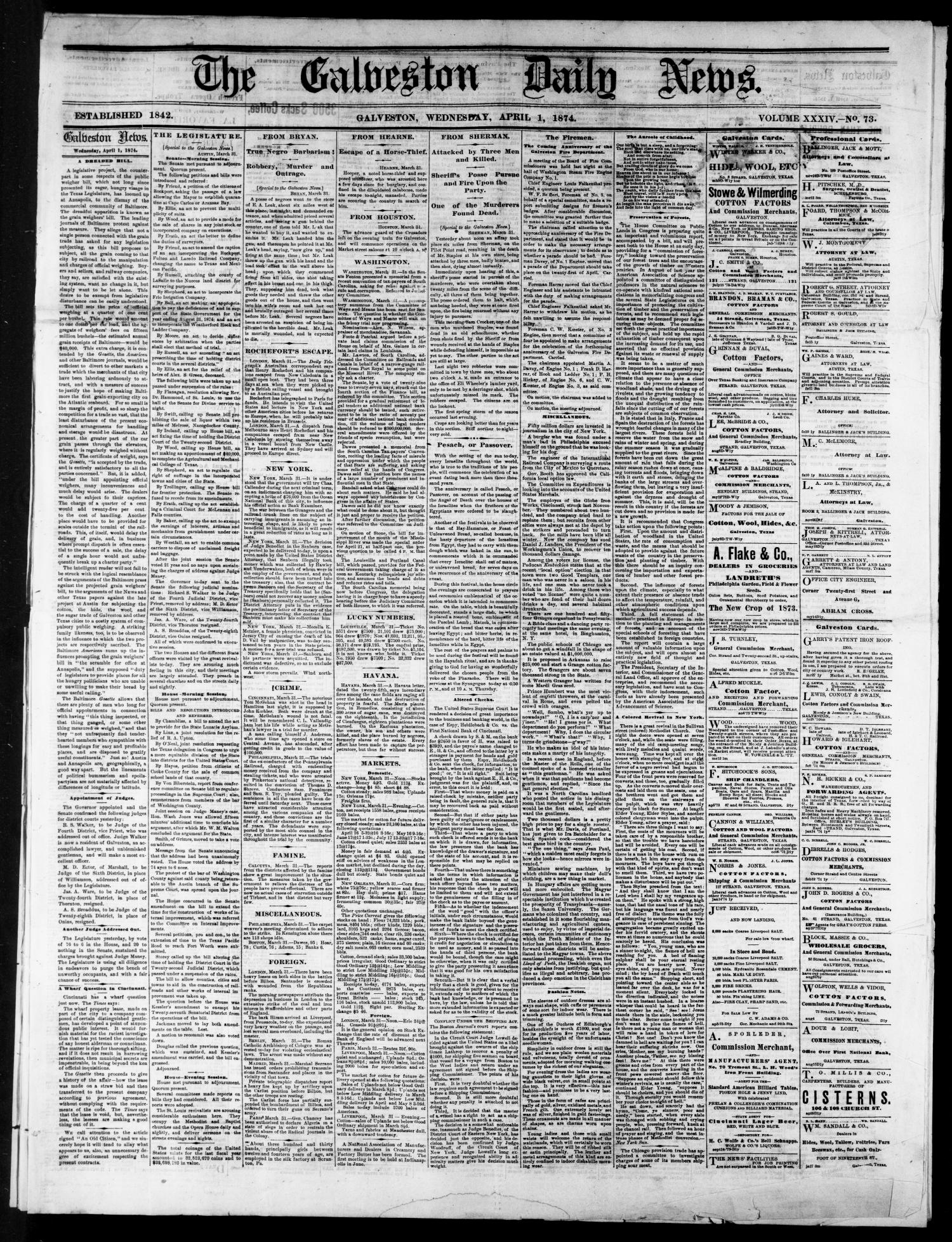 The Galveston Daily News. (Galveston, Tex.), Vol. 34, No. 73, Ed. 1 Wednesday, April 1, 1874
                                                
                                                    [Sequence #]: 1 of 4
                                                