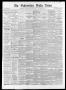 Newspaper: The Galveston Daily News. (Galveston, Tex.), Vol. 38, No. 250, Ed. 1 …