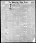 Thumbnail image of item number 1 in: 'The Galveston Daily News. (Galveston, Tex.), Vol. 41, No. 133, Ed. 1 Thursday, August 24, 1882'.