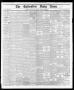 Newspaper: The Galveston Daily News. (Galveston, Tex.), Vol. 35, No. 116, Ed. 1 …