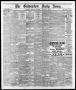 Newspaper: The Galveston Daily News. (Galveston, Tex.), Vol. 35, No. 180, Ed. 1 …