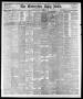 Newspaper: The Galveston Daily News. (Galveston, Tex.), Vol. 34, No. 239, Ed. 1 …