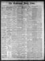 Newspaper: The Galveston Daily News. (Galveston, Tex.), Vol. 40, No. 56, Ed. 1 F…