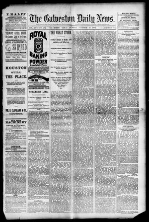 Primary view of object titled 'The Galveston Daily News. (Galveston, Tex.), Vol. 45, No. 174, Ed. 1 Sunday, October 17, 1886'.