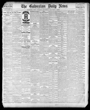 Primary view of object titled 'The Galveston Daily News. (Galveston, Tex.), Vol. 41, No. 211, Ed. 1 Thursday, November 23, 1882'.