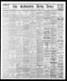 Newspaper: The Galveston Daily News. (Galveston, Tex.), Vol. 33, No. 255, Ed. 1 …