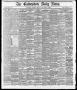 Newspaper: The Galveston Daily News. (Galveston, Tex.), Vol. 37, No. 116, Ed. 1 …