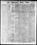Thumbnail image of item number 1 in: 'The Galveston Daily News. (Galveston, Tex.), Vol. 34, No. 233, Ed. 1 Sunday, October 4, 1874'.