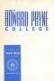 Thumbnail image of item number 1 in: 'Catalogue of Howard Payne College, [1969-1970]'.