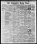 Newspaper: The Galveston Daily News. (Galveston, Tex.), Vol. 35, No. 306, Ed. 1 …