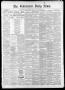 Newspaper: The Galveston Daily News. (Galveston, Tex.), Vol. 39, No. 16, Ed. 1 S…