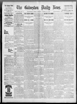 Primary view of The Galveston Daily News. (Galveston, Tex.), Vol. 56, No. 6, Ed. 1 Tuesday, March 30, 1897