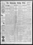 Newspaper: The Galveston Daily News. (Galveston, Tex.), Vol. 55, No. 361, Ed. 1 …