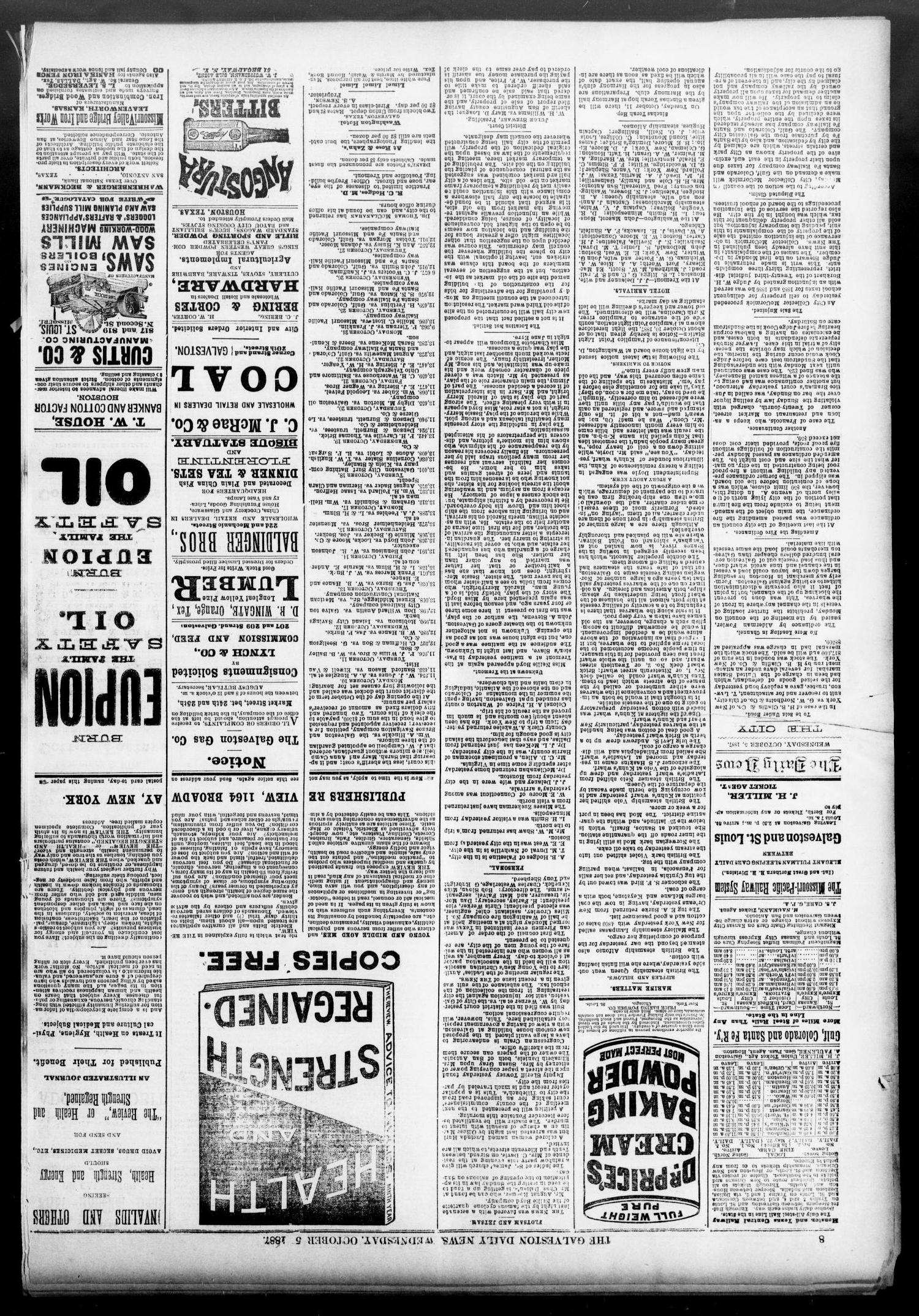 The Galveston Daily News. (Galveston, Tex.), Vol. 46, No. 162, Ed. 1 Wednesday, October 5, 1887
                                                
                                                    [Sequence #]: 8 of 8
                                                