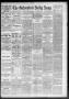Newspaper: The Galveston Daily News. (Galveston, Tex.), Vol. 46, No. 352, Ed. 1 …