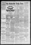 Newspaper: The Galveston Daily News. (Galveston, Tex.), Vol. 48, No. 194, Ed. 1 …