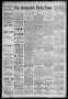 Newspaper: The Galveston Daily News. (Galveston, Tex.), Vol. 47, No. 246, Ed. 1 …