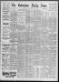 Newspaper: The Galveston Daily News. (Galveston, Tex.), Vol. 52, No. 13, Ed. 1 T…