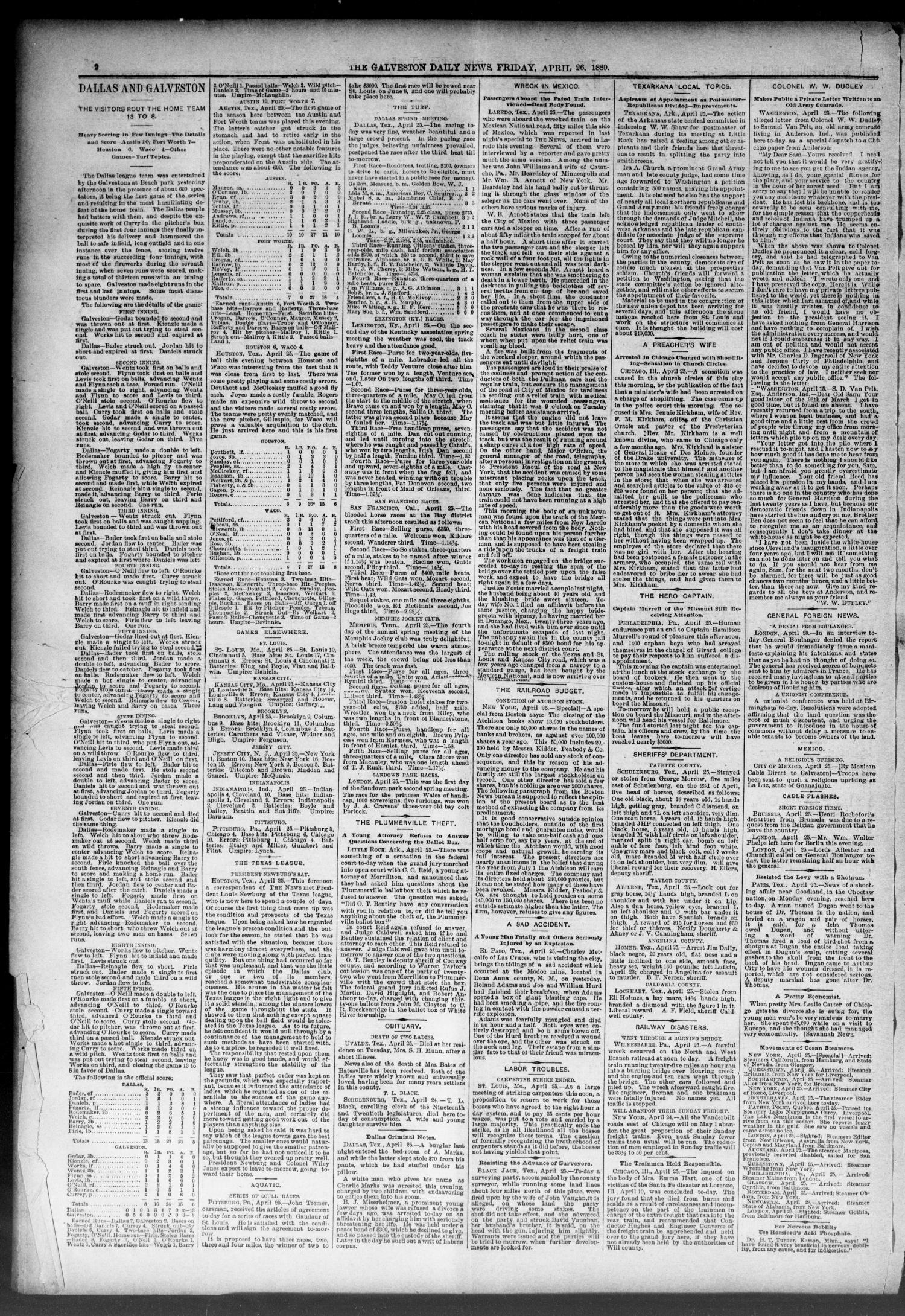 The Galveston Daily News. (Galveston, Tex.), Vol. 47, No. 364, Ed. 1 Friday, April 26, 1889
                                                
                                                    [Sequence #]: 2 of 8
                                                