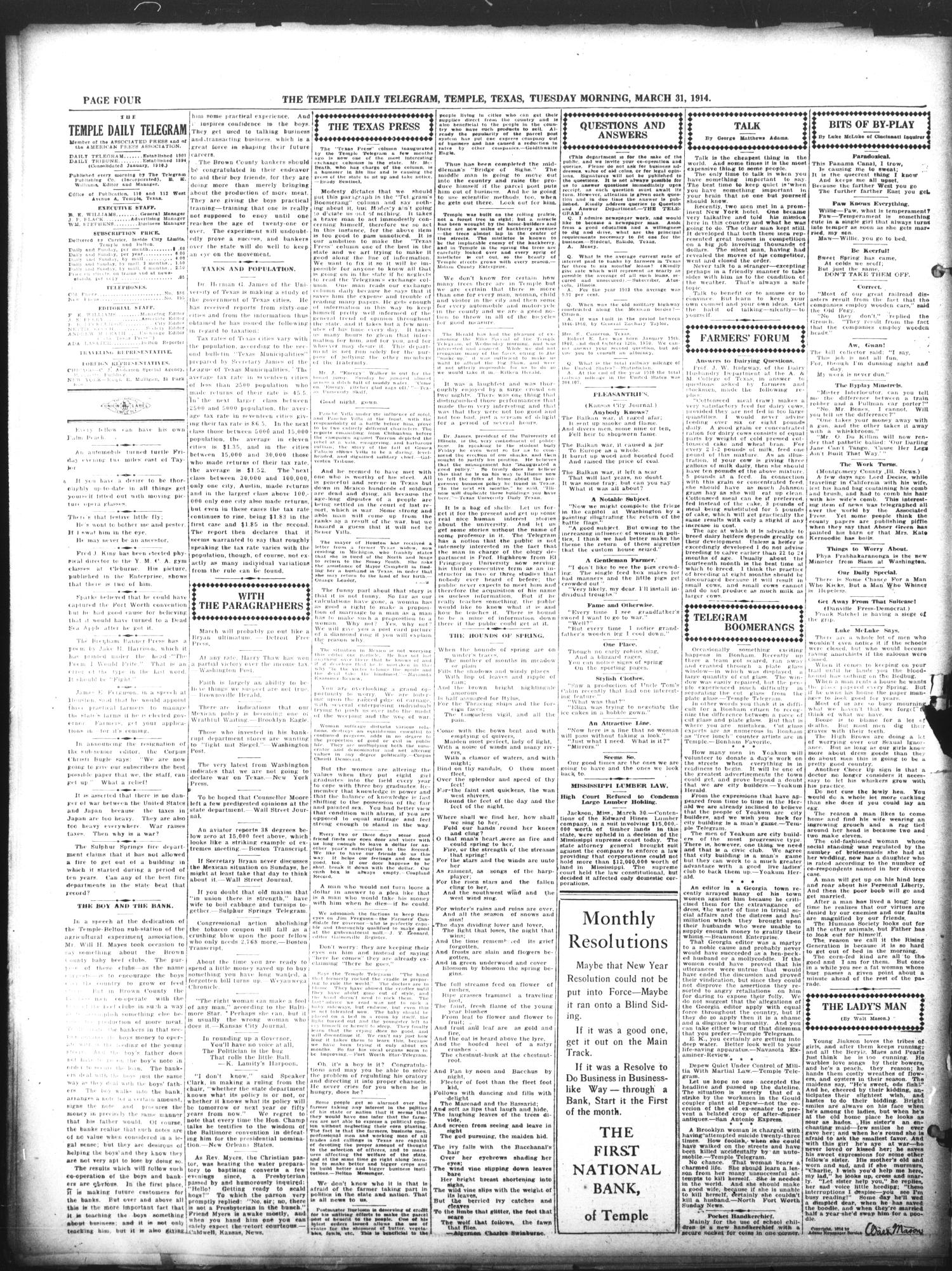 The Temple Daily Telegram (Temple, Tex.), Vol. 7, No. 131, Ed. 1 Tuesday, March 31, 1914
                                                
                                                    [Sequence #]: 4 of 10
                                                