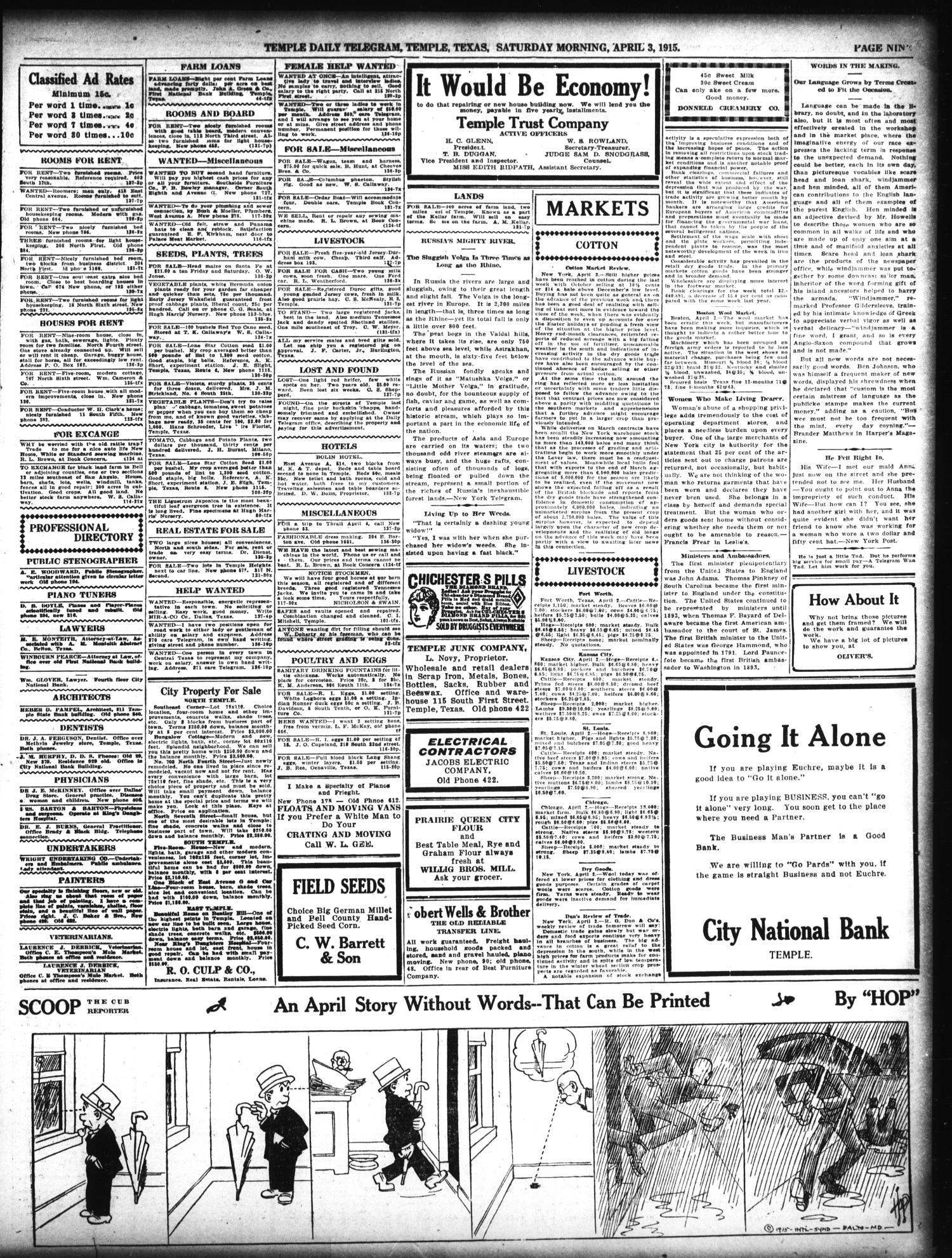 Temple Daily Telegram (Temple, Tex.), Vol. 8, No. 137, Ed. 1 Saturday, April 3, 1915
                                                
                                                    [Sequence #]: 9 of 10
                                                
