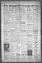 Primary view of The Hemphill County News (Canadian, Tex), Vol. TWELFTH YEAR, No. 37, Ed. 1, Friday, May 19, 1950