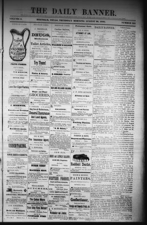 Primary view of The Daily Banner. (Brenham, Tex.), Vol. 5, No. 211, Ed. 1 Thursday, August 26, 1880